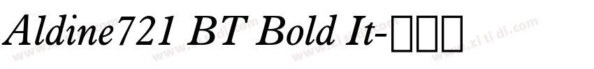 Aldine721 BT Bold It字体转换